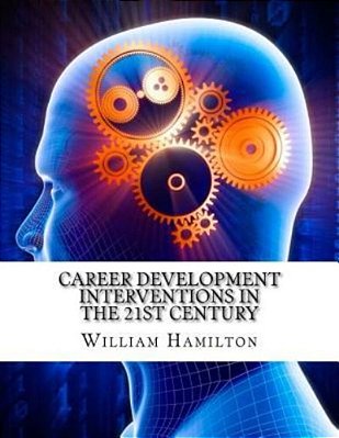 Career Development Interventions In The 21St Century-..
