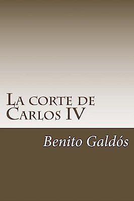 La Corte De Carlos IV-..