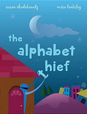 The Alphabet Thief: A Humorous Story About Words-..