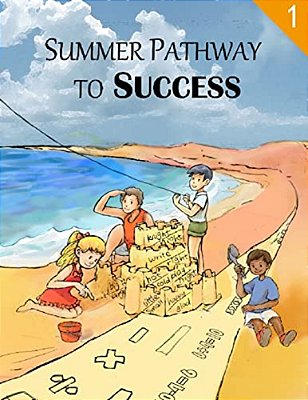 Summer Pathway To Success - 1ST Grade-..