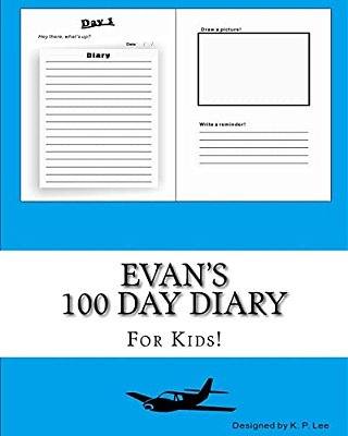 Evan's 100 Day Diary-..