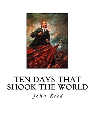 Ten Days That Shook The World-..