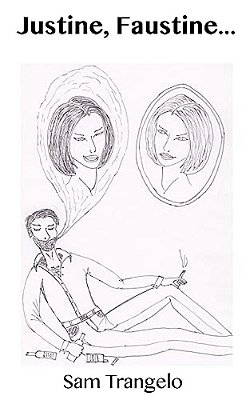 Justine, Faustine... -..