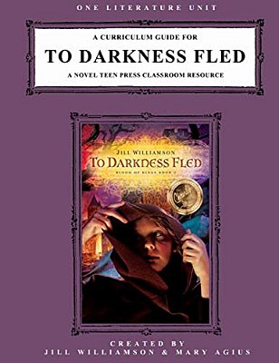 A Curriculum Guide For To Darkness Fled: A Novel Teen Press Classroom Resource-..