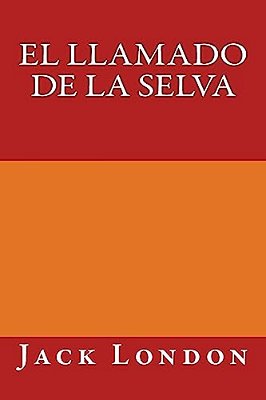 El Llamado De La Selva-..