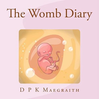 The Womb Diary-..