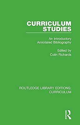 Curriculum Studies: An Introductory Annotated Bibliography-..