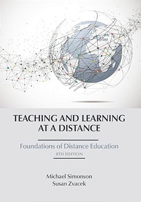 Teaching And Learning At A Distance: Foundations Of Distance Education-..