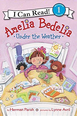 Amelia Bedelia Under The Weather-..