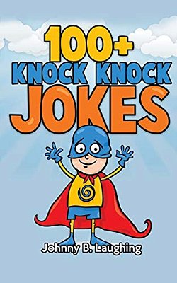 100+ Knock Knock Jokes: Funny Knock Knock Jokes For Kids-..