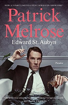 Patrick Melrose: The Novels-..