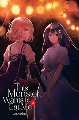 This Monster Wants To Eat Me, Vol. 2-..