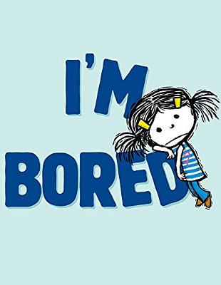 I'm Bored-..