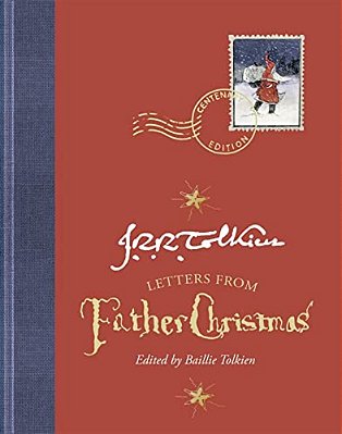 Letters From Father Christmas, Centenary Edition-..