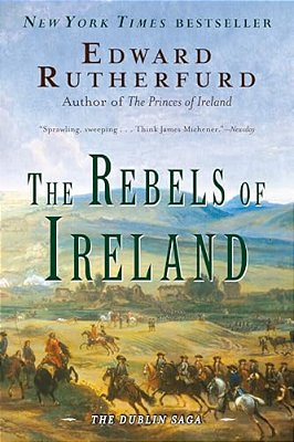 The Rebels Of Ireland: The Dublin Saga-..