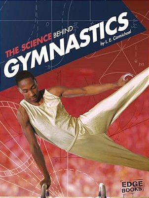 The Science Behind Gymnastics-..