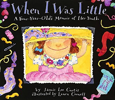When I Was Little: A Four-Year-old's Memoir Of Her Youth-..
