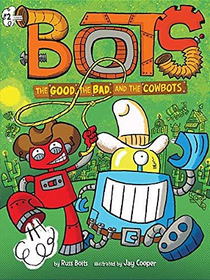 The Good, The Bad, And The Cowbots-..