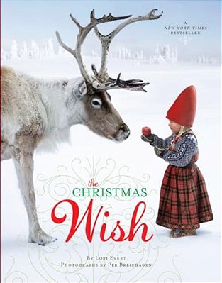 The Christmas Wish: A Christmas Book For Kids-..
