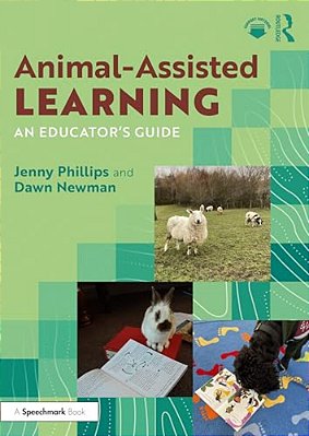 Animal-Assisted Learning: An Educator's Guide-..