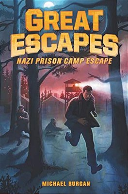 Great Escapes #1: Nazi Prison Camp Escape-..