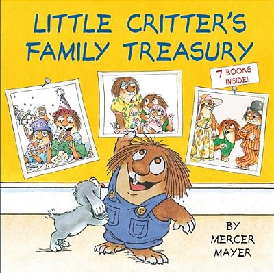 Little Critter's Family Treasury-..