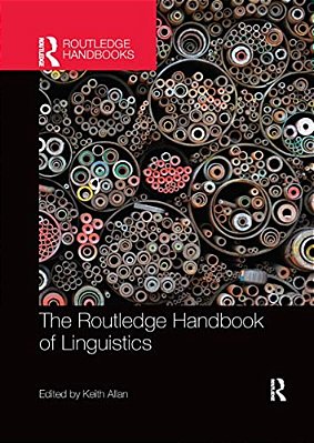 The Routledge Handbook Of Linguistics-..