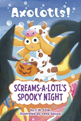 Screams-A-lotl's Spooky Night-..