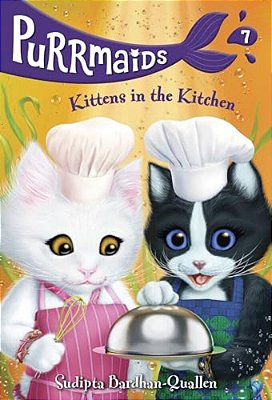 Purrmaids #7: Kittens In The Kitchen-..