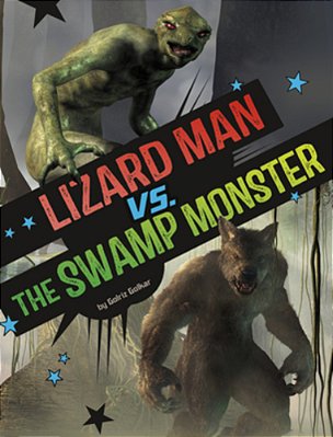Lizard Man Vs. The Swamp Monster-..
