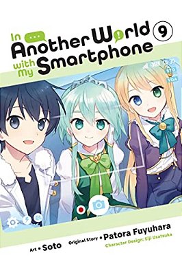 In Another World With My Smartphone, Vol. 9 (Manga)-..