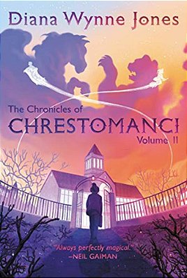 The Chronicles Of Chrestomanci, Vol. II-..