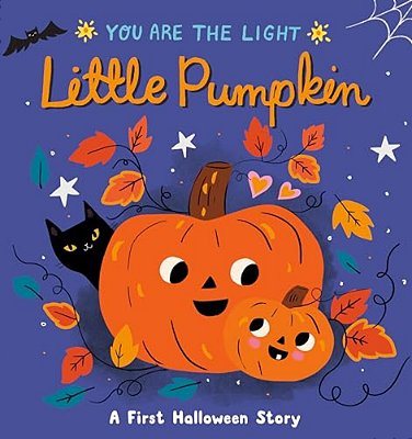 Little Pumpkin: A First Halloween Story-..