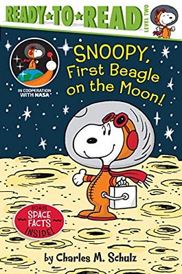 Snoopy, First Beagle On The Moon!: Ready-To-read Level 2-..