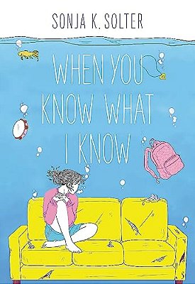 When You Know What I Know-..