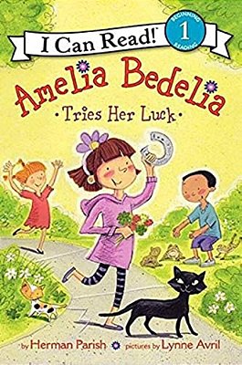 Amelia Bedelia Tries Her Luck-..