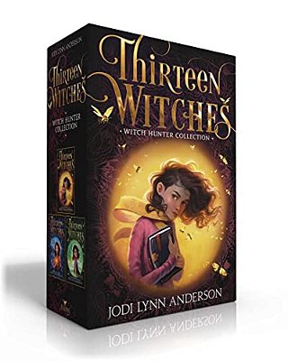 Thirteen Witches Witch Hunter Collection (Boxed Set): The Memory Thief; The Sea Of Always; The Palace Of Dreams-..