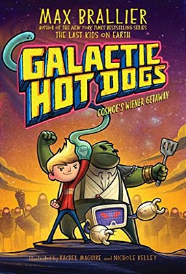 Galactic Hot Dogs 1: Cosmoe's Wiener Getaway-..