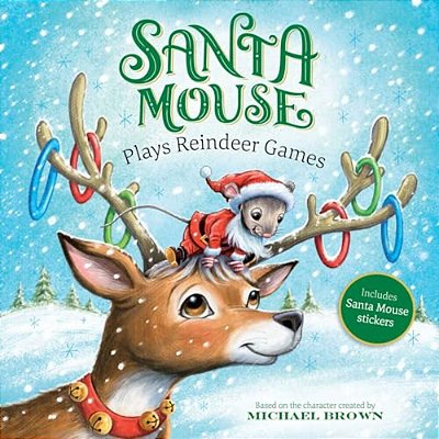 Santa Mouse Plays Reindeer Games-..