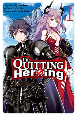 I'm Quitting Heroing, Vol. 1-..