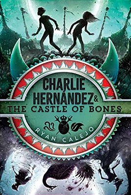 Charlie Hernández & The Castle Of Bones-..