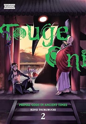 Touge Oni: Primal Gods In Ancient Times, Vol. 2-..