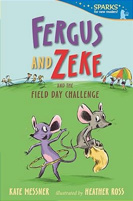 Fergus And Zeke And The Field Day Challenge: Candlewick Sparks-..
