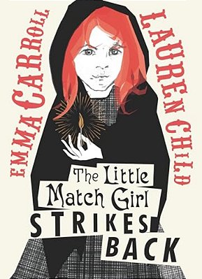 The Little Match Girl Strikes Back-..