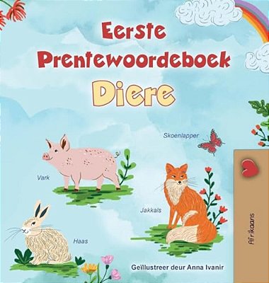 First Picture Dictionary - Animals (Afrikaans Children's Book)-..