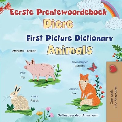 First Picture Dictionary - Animals (Afrikaans English Bilingual Children's Book)-..