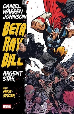 Beta Ray Bill By Daniel Warren Johnson: Argent Star Tpb [New Printing]-..