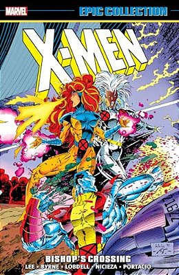 X-Men Epic Collection: Bishop's Crossing [New Printing]-..