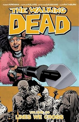 The Walking Dead Volume 29: Lines We Cross-..