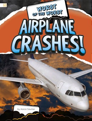 Worst Of The Worst Airplane Crashes!-..